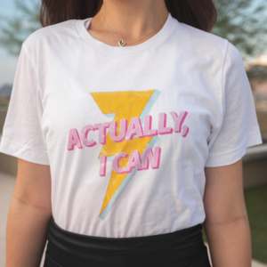 Actually, I Can Shirt